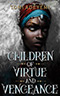 Children of Virtue and Vengeance